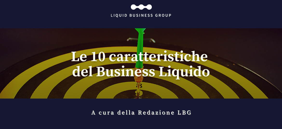 Cosa rende «Liquido» un business?